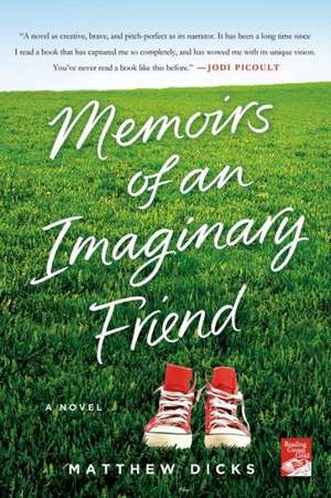 Memoirs of an Imaginary Friend de Matthew Dicks