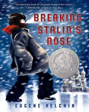 Breaking Stalin's Nose de Eugene Yelchin