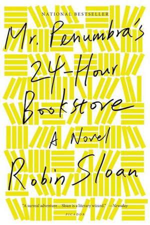 Mr. Penumbra's 24-Hour Bookstore de Robin Sloan