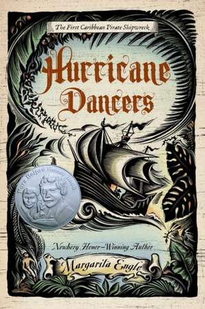 Hurricane Dancers de Margarita Engle