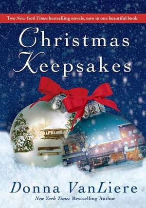 Christmas Keepsakes de Donna VanLiere