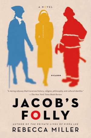 Jacob's Folly de Rebecca Miller