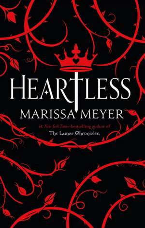 Heartless de Marissa Meyer