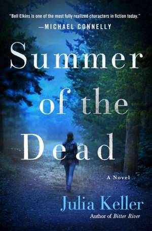 Summer of the Dead de Julia Keller