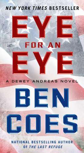 Eye for an Eye de Ben Coes