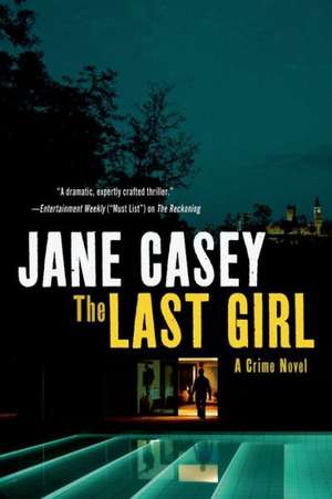 The Last Girl de Jane Casey