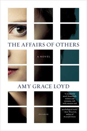 The Affairs of Others: A Novel of Witches in Paris de Amy Grace Loyd