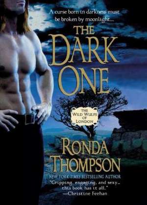 The Dark One: The Wild Wulfs of London de Ronda Thompson