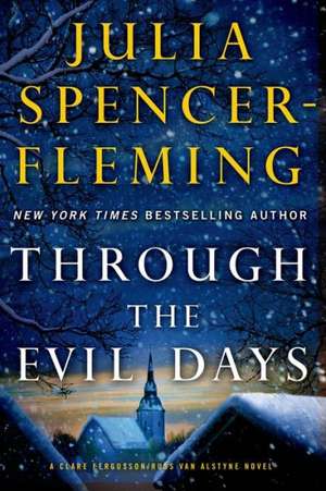 Through the Evil Days de Julia Spencer-Fleming