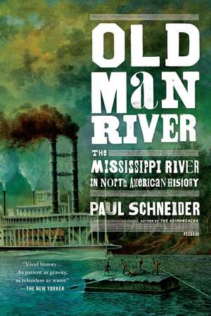 Old Man River de Paul Schneider