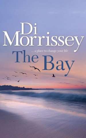 The Bay de Di Morrissey