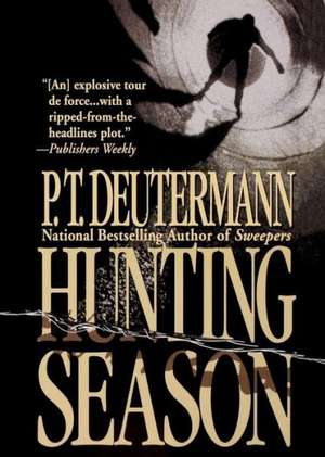 Hunting Season de P. T. Deutermann