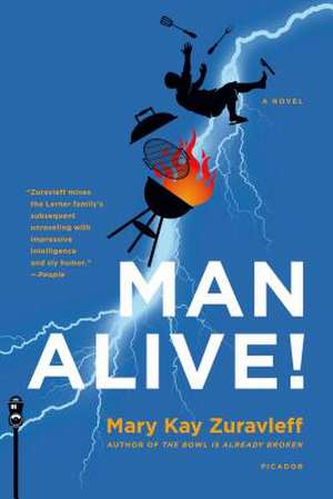 Man Alive! de Mary Kay Zuravleff