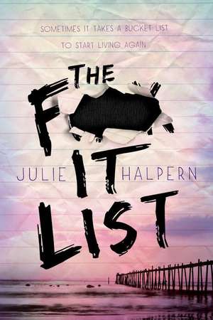 The F- It List de Julie Halpern