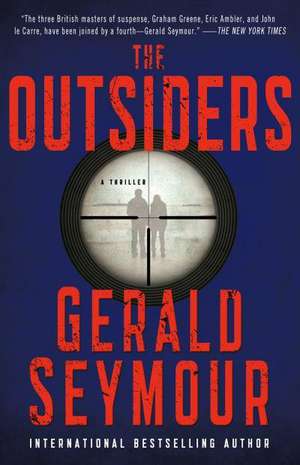 The Outsiders de Gerald Seymour