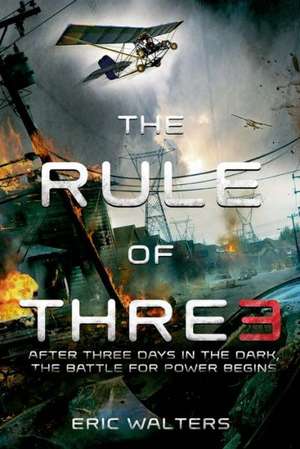 The Rule of Three de Eric Walters