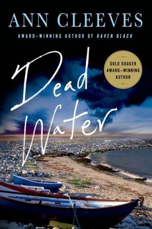 Cleeves, A: Dead Water