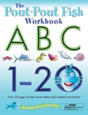 The Pout-Pout Fish: Wipe Clean Workbook ABC, 1-20 de Deborah Diesen