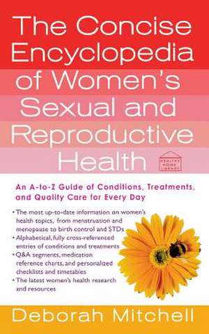 The Concise Encyclopedia of Women's Sexual and Reproductive Health: 150 Fast, Fun Puzzles de Deborah Mitchell