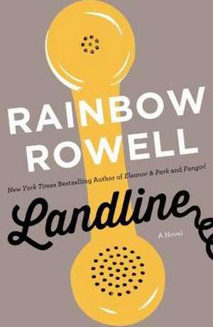 Landline de Rainbow Rowell