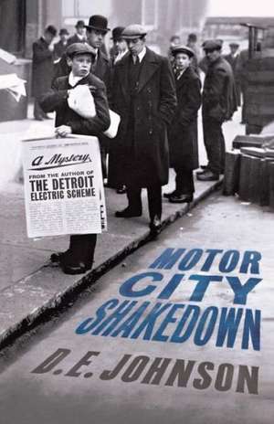 Motor City Shakedown de D E Johnson