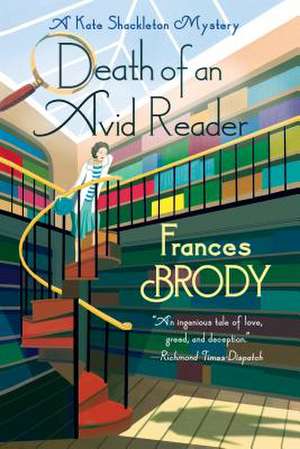 Death of an Avid Reader de Frances Brody