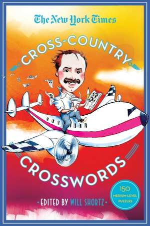 The New York Times Cross-Country Crosswords: 150 Medium-Level Puzzles de New York Times