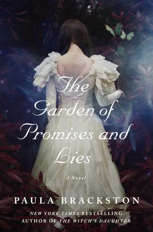 The Garden of Promises and Lies de Paula Brackston