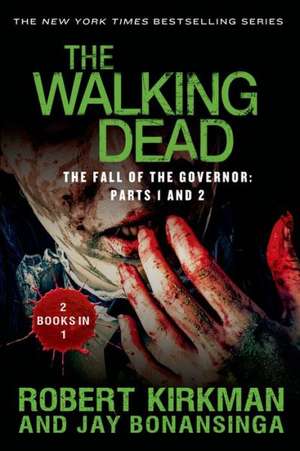 The Walking Dead: Parts 1 and 2 de Robert Kirkman