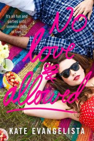 No Love Allowed de Kate Evangelista