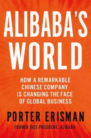 Alibaba's World de Porter Erisman