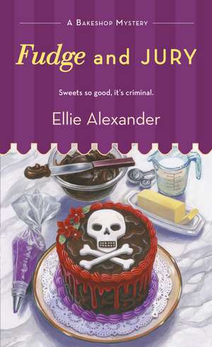 Fudge and Jury de Ellie Alexander