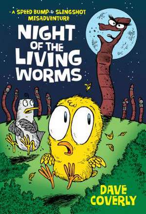 Night of the Living Worms: A Speed Bump and Slingshot Misadventure de Dave Coverly