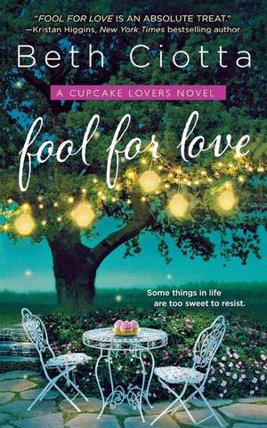 Fool for Love de Beth Ciotta