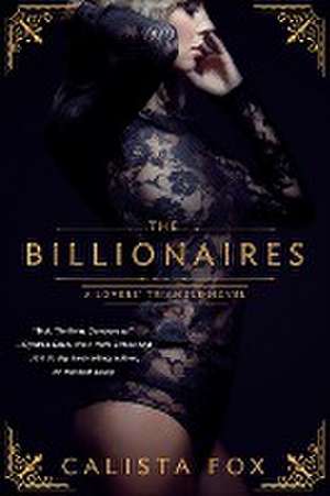 The Billionaires de Calista Fox