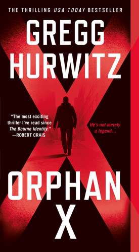 Orphan X de Gregg Hurwitz