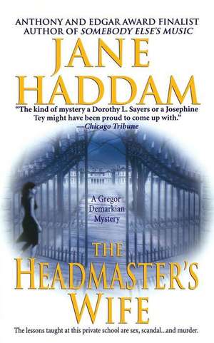 The Headmaster's Wife: A Gregor Demarkian Novel de Jane Haddam