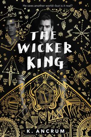 The Wicker King de K. Ancrum