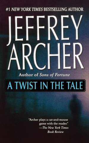 Twist in the Tale de Jeffrey Archer