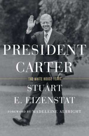 President Carter de Stuart E. Eizenstat