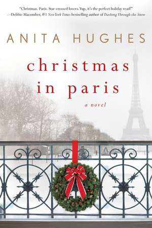 Christmas in Paris de Anita Hughes