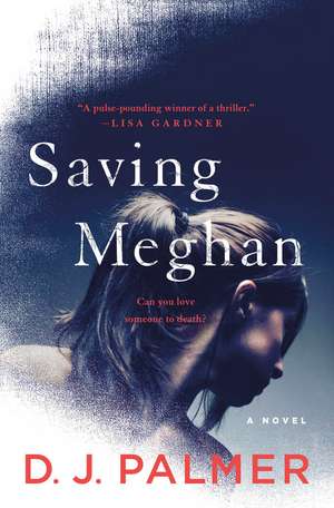 Saving Meghan de D.J. Palmer