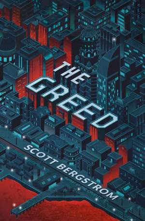 The Greed de Scott Bergstrom