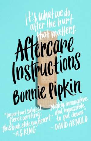 Aftercare Instructions de Bonnie Pipkin