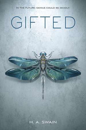 Gifted de H A Swain