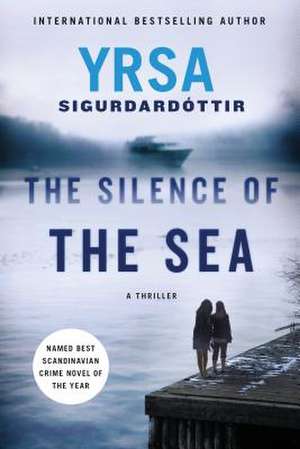 The Silence of the Sea de Yrsa Sigurdardottir