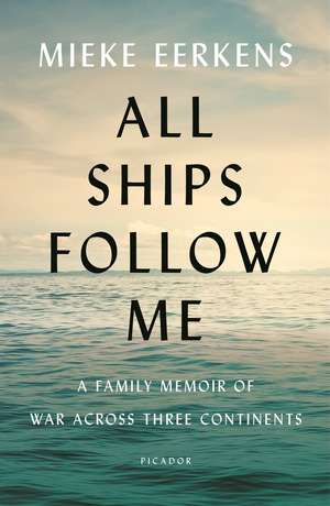 All Ships Follow Me de Mieke Eerkens