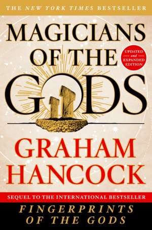 Magicians of the Gods de Graham Hancock