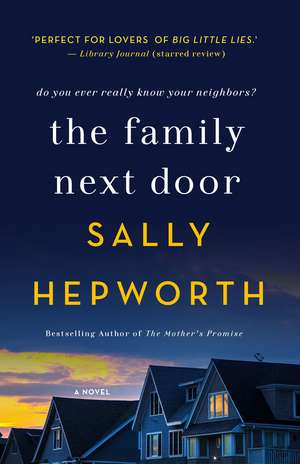 The Family Next Door de Sally Hepworth