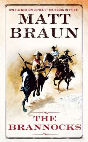 The Brannocks de Matt Braun
